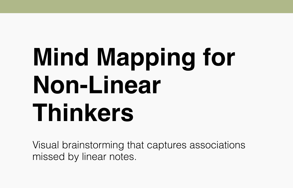 Mind Mapping for Non-Linear Thinkers
