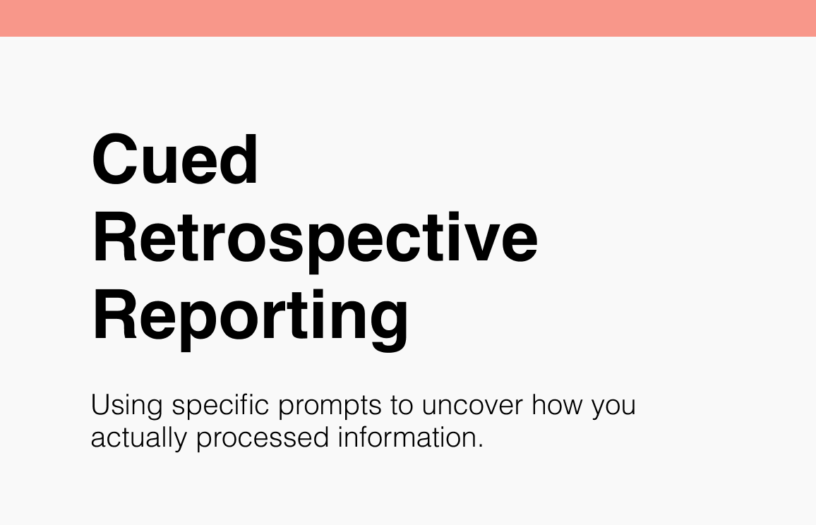 Cued Retrospective Reporting