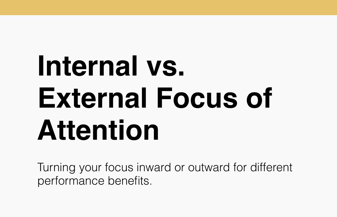 Internal vs. External Focus of Attention