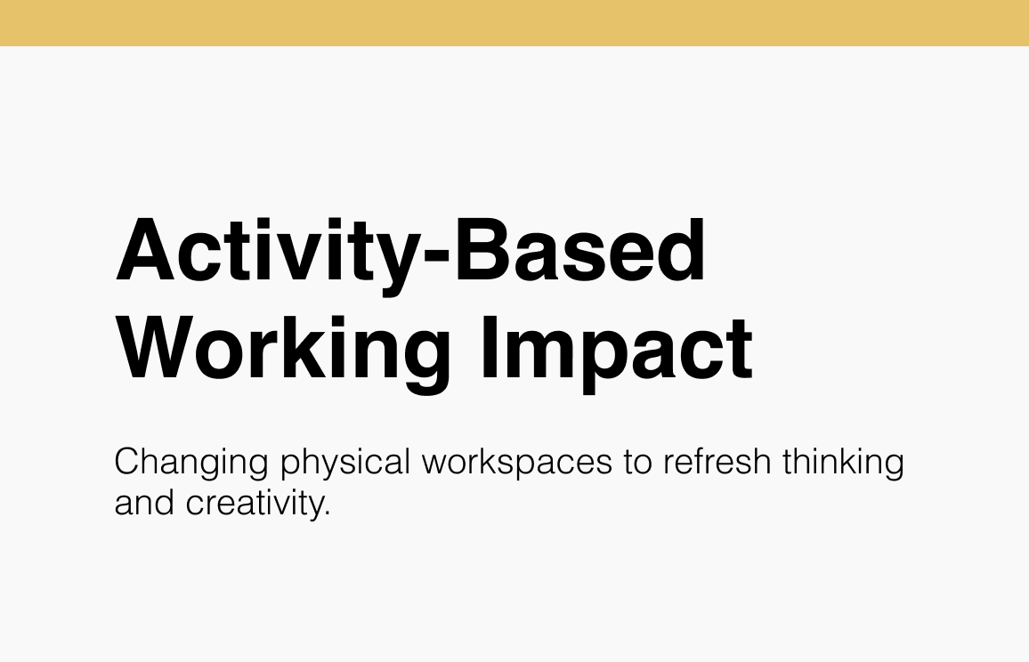 Activity-Based Working Impact