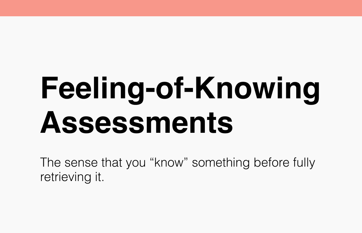 183 Feeling-of-Knowing Assessments