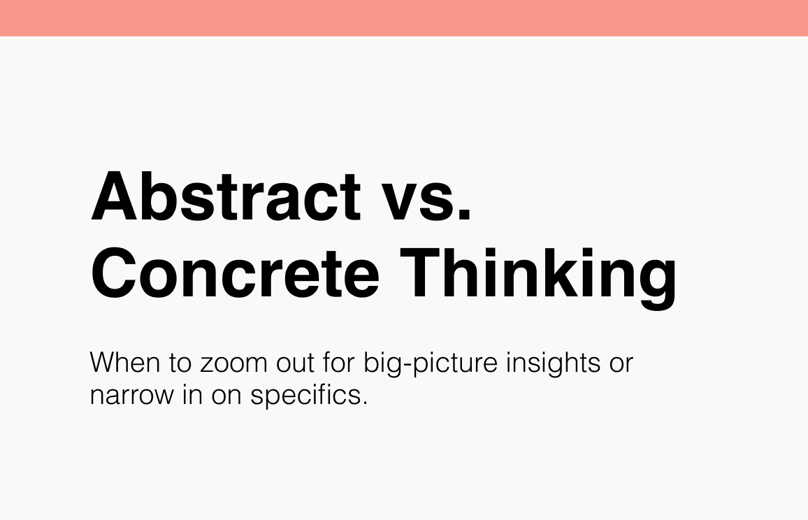 Abstract vs. Concrete Thinking